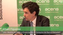 Albert Figueras (Banco Sabadell): “Una tienda online adecuada al producto que quieres comercializar te simplifica de manera muy significativa tus necesidades”