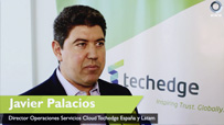 Javier Palacios (Techedge): “El crecimiento que tenemos como compañía en general es un 20% anual”
