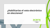 “Si hay un control claro y preciso para que no haya fraude habilitaría el voto online”